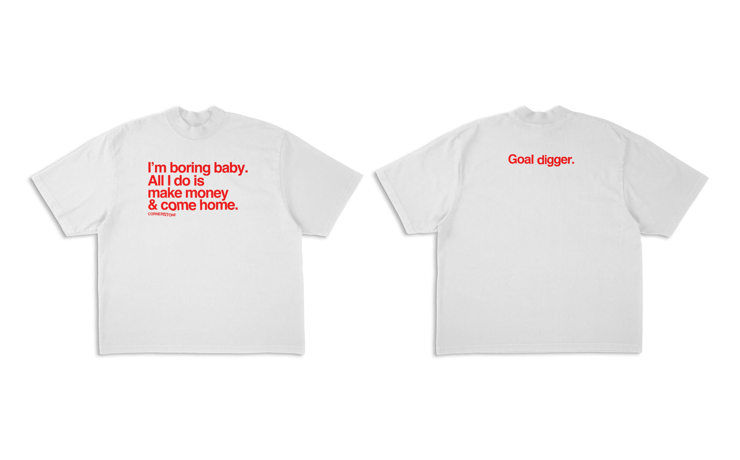 CORNERSTONE "GOAL DIGGER" TEE