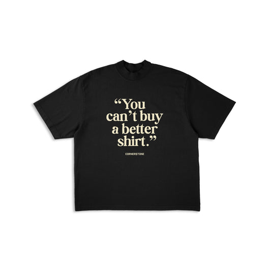 No Better T-Shirt